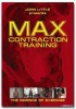   -    Max Contraction Training System (2010) DVDRip